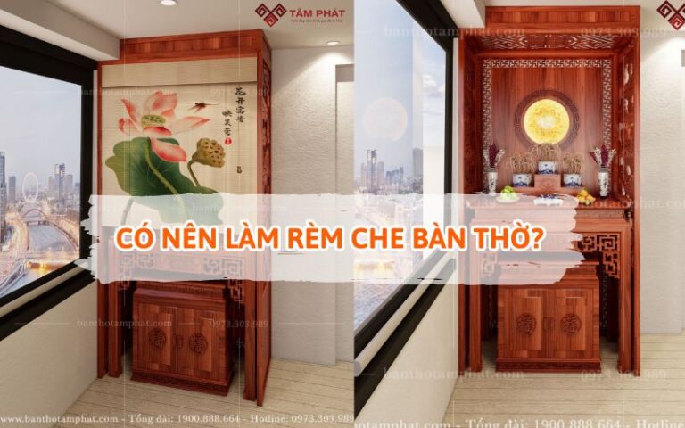 có nên làm rèm che bàn thờ