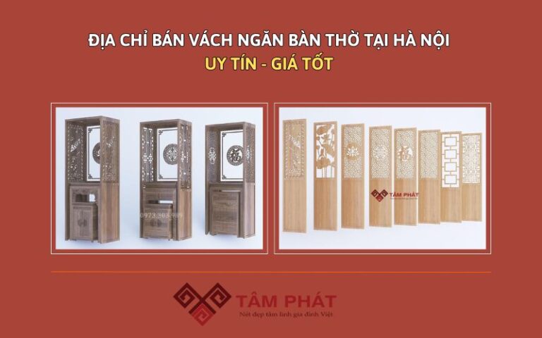 địa chỉ bán vách ngăn phòng thờ uy tín tại Hà Nội