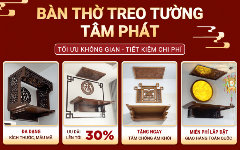 Tâm Phát - Địa chỉ mua bàn thờ treo tường giá rẻ tại TP.HCM