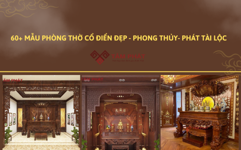 Mẫu phòng thờ cổ điển đẹp 